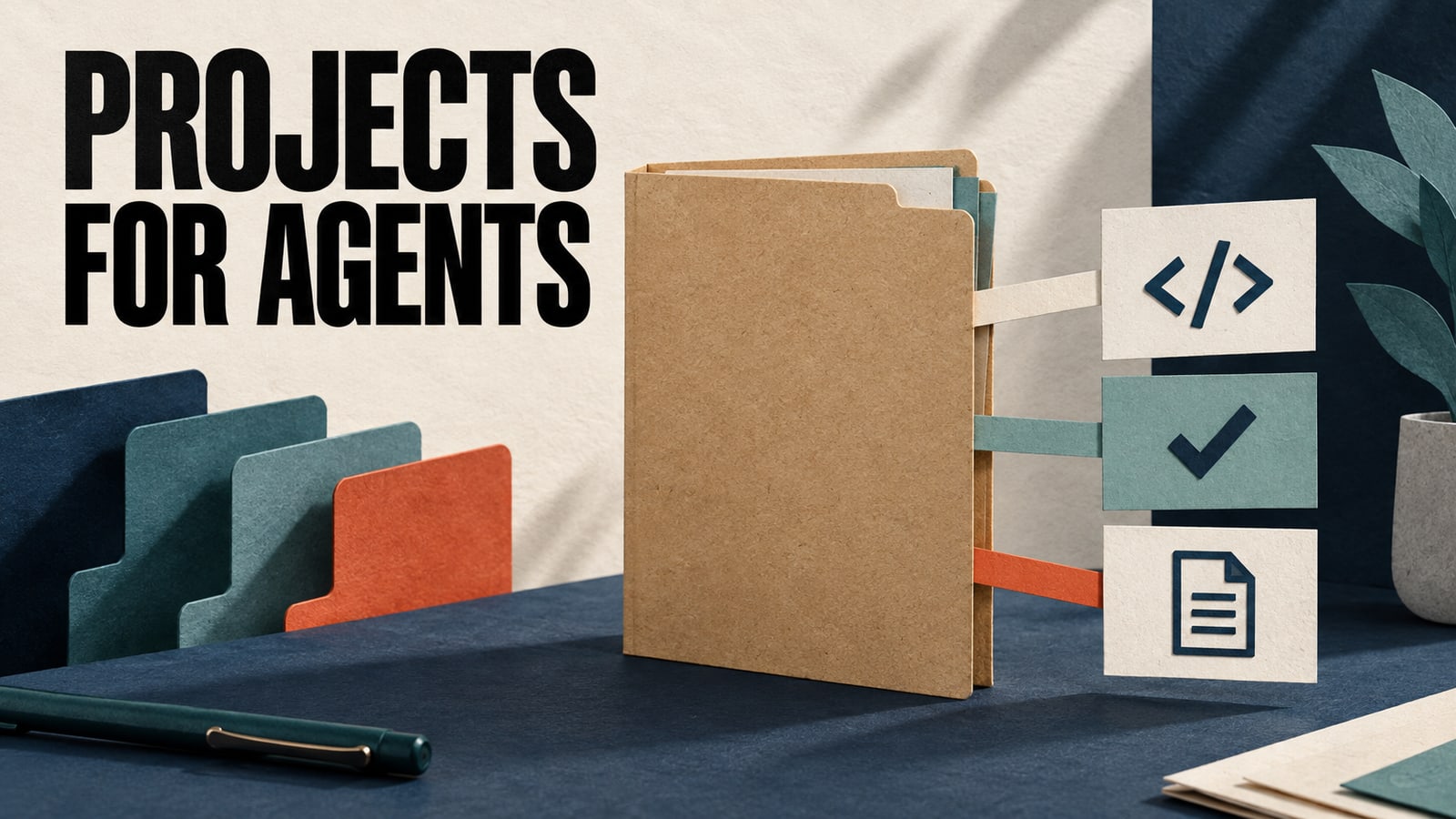 Conceptual paper project folder linked to separate task cards, headed Projects for Agents.