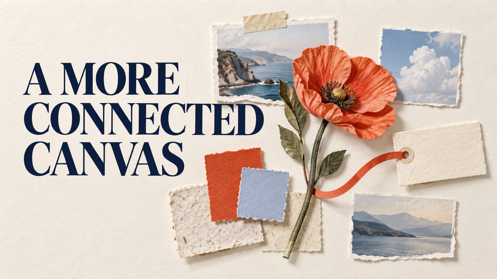 Editorial paper collage: a more connected canvas.