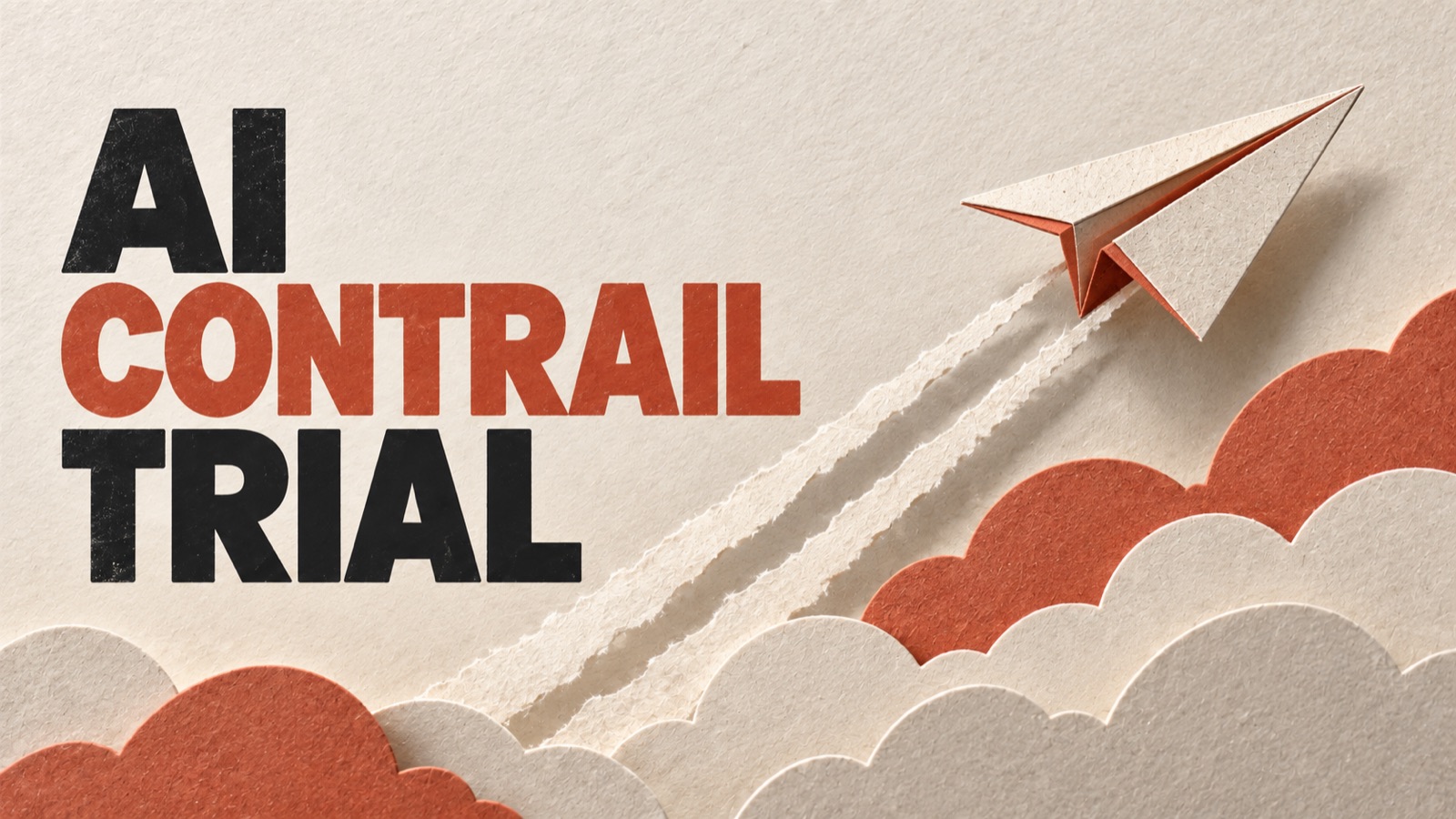 AI CONTRAIL TRIAL — editorial illustration: A paper airplane above paper cloud layers with two thin contrails.
